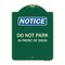 Signmission Do Not Park in Front of Door Heavy-Gauge Aluminum Architectural Sign, 24" x 18", G-1824-24146 A-DES-G-1824-24146 - alternate 1